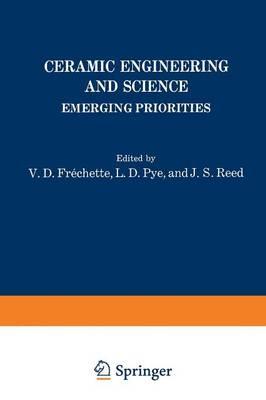 Ceramic Engineering and Science: Emerging Priorities