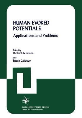 Human Evoked Potentials: Applications and Problems