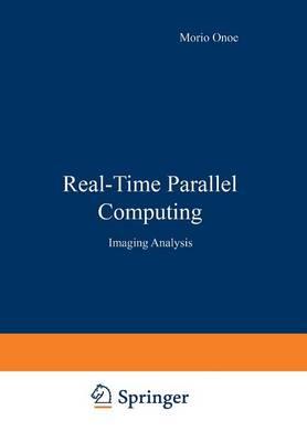 Real-Time Parallel Computing: Image Analysis