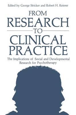 From Research to Clinical Practice: The Implications of Social and Developmental Research for Psychotherapy