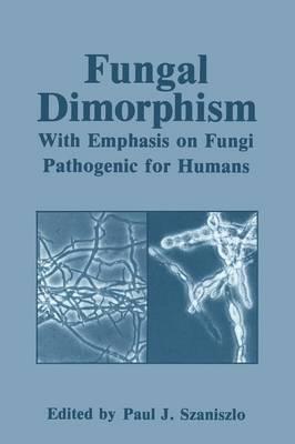 Fungal Dimorphism: With Emphasis on Fungi Pathogenic for Humans