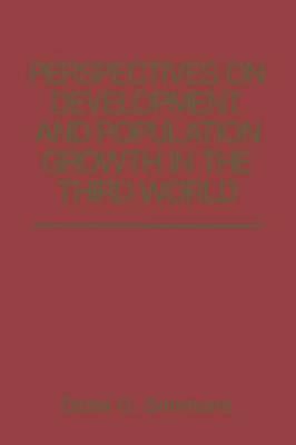 Perspectives on Development and Population Growth in the Third World