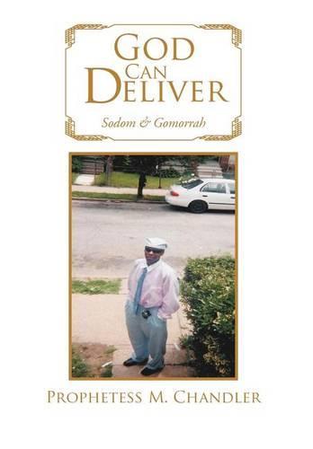 God Can Deliver: Sodom & Gomorrah