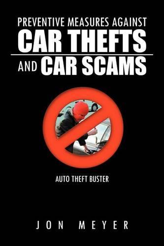 Preventive Measures Against Car Thefts And Car Scams