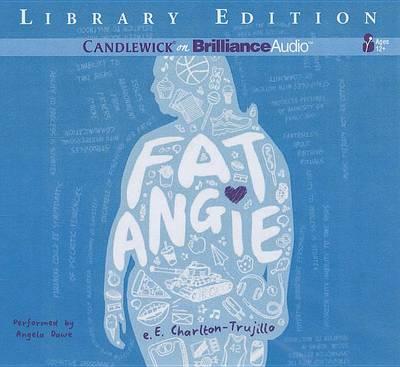 Fat Angie: Library Edition