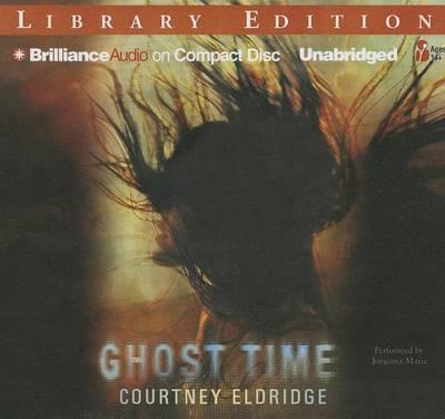 Ghost Time: Library Edition