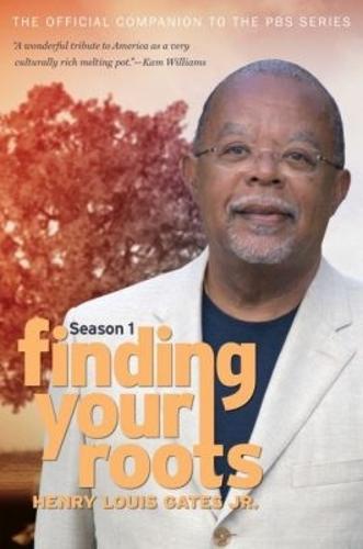 Finding Your Roots, Season 1: The Official Companion to the PBS Series