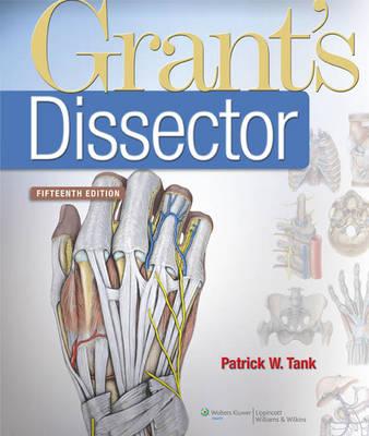 Tank, Grant's Dissector 15e; Plus Agur, Grant's Atlas of Anatomy 13e Text Package