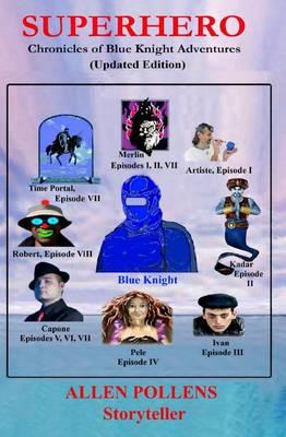 Superhero: Chronicles of Blue Knight Adventures