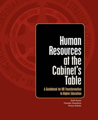 Human Resources at the Cabinet's Table: A Guidebook for HR Transformation in Higher Education