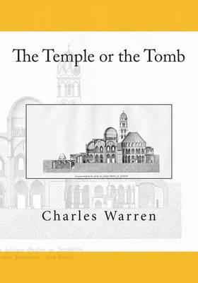 The Temple or the Tomb
