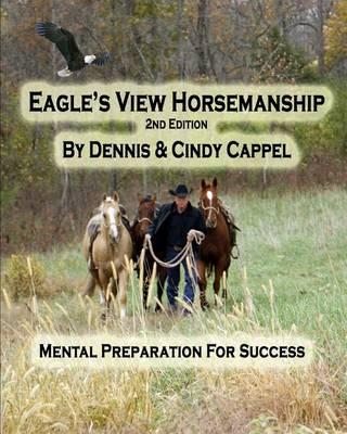Eagle's View Horsemanship: Mental Preparation for Success