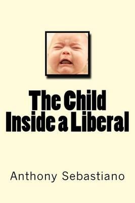 The Child Inside a Liberal