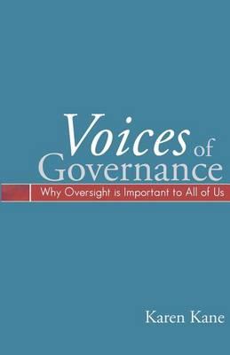 Voices of Governance: Why Oversight Is Important to All of Us