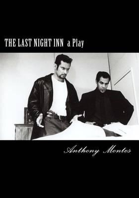 The Last Night Inn: A Play