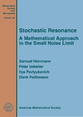 Stochastic Resonance: A Mathematical Approach in the Small Noise Limit