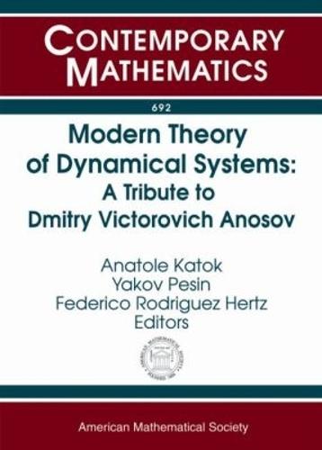 Modern Theory of Dynamical Systems: A Tribute to Dmitry Victorovich Anosov