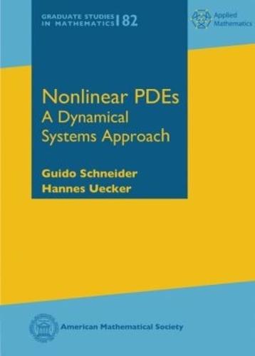 Nonlinear PDEs: A Dynamical Systems Approach