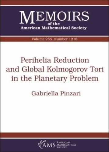 Perihelia Reduction and Global Kolmogorov Tori in the Planetary Problem