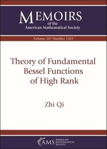 Theory of Fundamental Bessel Functions of High Rank