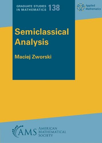 Semiclassical Analysis