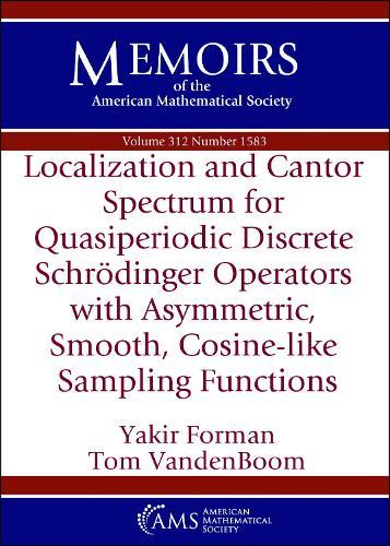 Localization and Cantor Spectrum for Quasiperiodic Discrete Schrodinger Operators with Asymmetric, Smooth, Cosine-like Sampling Functions