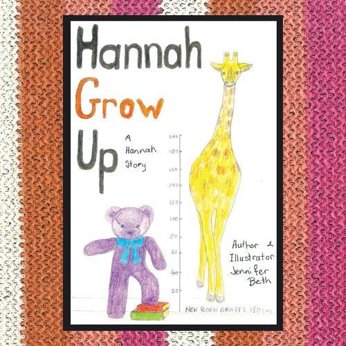 Hannah Grow up
