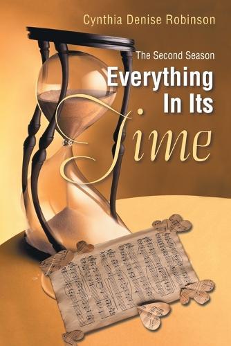 Everything In Its Time: The Second Season