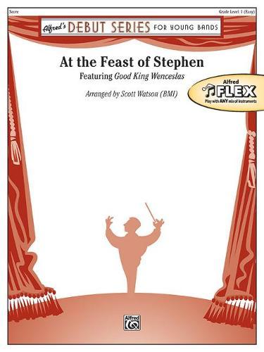 At the Feast of Stephen: Featuring Good King Wenceslas, Conductor Score
