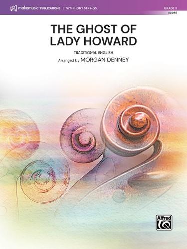 The Ghost of Lady Howard: Conductor Score