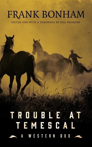 Trouble at Temescal: A Western Duo