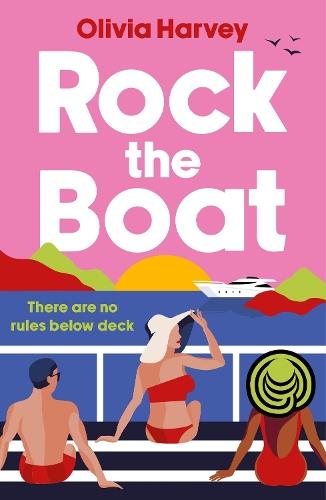 Rock the Boat: the sexy beach read of the summer