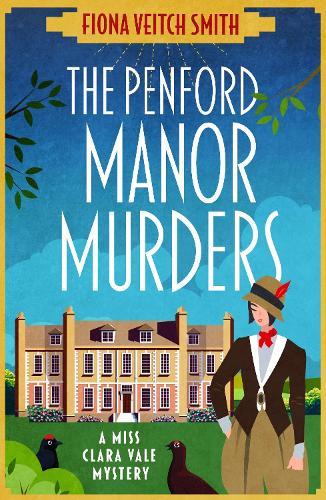The Penford Manor Murders: The BRAND NEW absolutely addictive Golden Age cosy murder mystery for fall 2026!