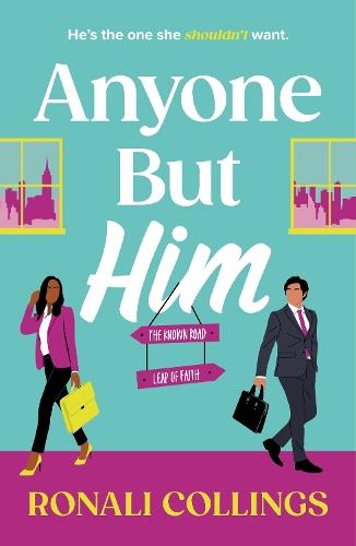 Anyone But Him: A BRAND NEW utterly gorgeous and uplifting romantic comedy!