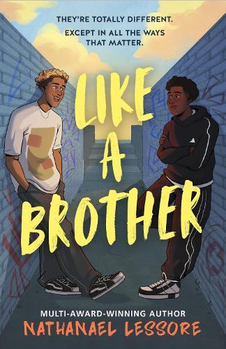 Like A Brother: The bold new teen comedy from the multi-award-winning and Sunday Times bestselling author, full of chaos, heart and unforgettable one-liners!