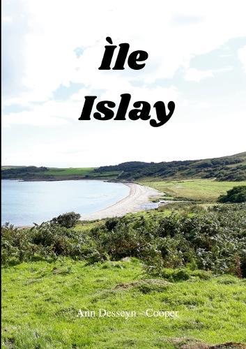 ÌLe - Islay: Advanced Gaelic Course