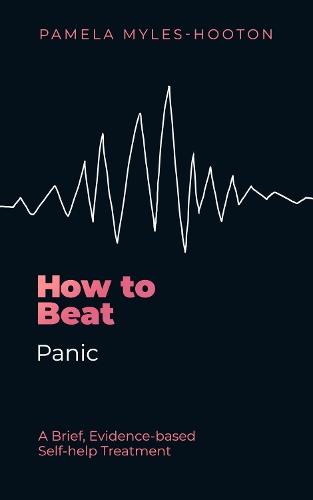 How to Beat Panic: A brief, evidence-based self-help treatment