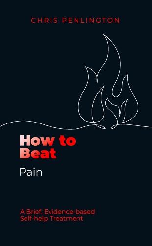 How To Beat Pain: A brief, evidence-based self-help treatment