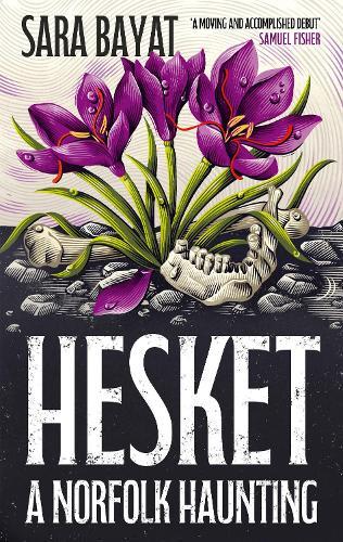 Hesket: A Norfolk Haunting