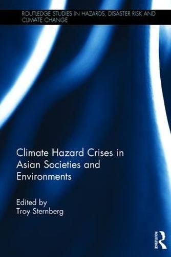 Climate Hazard Crises in Asian Societies and Environments