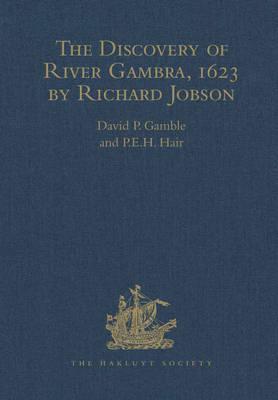 The Discovery of River Gambra, 1623 by Richard Jobson