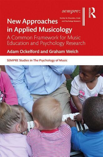 New Approaches in Applied Musicology: A Common Framework for Music Education and Psychology Research