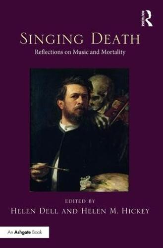 Singing Death: Reflections on Music and Mortality