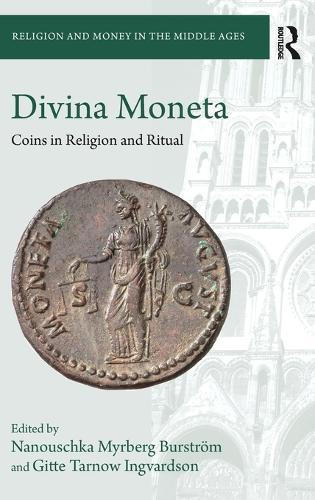 Divina Moneta: Coins in Religion and Ritual