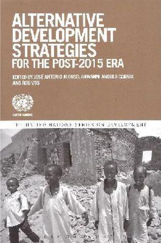 Alternative Development Strategies for the Post-2015 Era (the United Nations Series on Development)