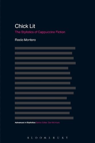 Chick Lit: The Stylistics of Cappuccino Fiction
