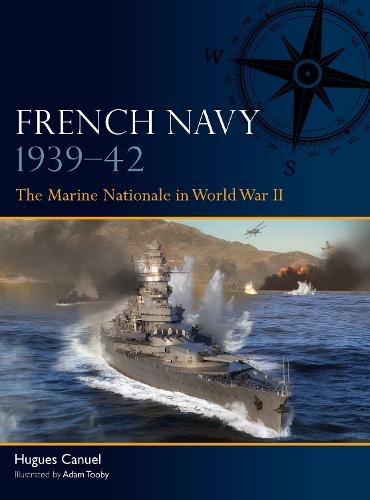 French Navy 1939–42: The Marine nationale in World War II