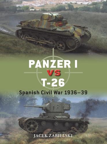 Panzer I vs T-26: Spanish Civil War 1936–39