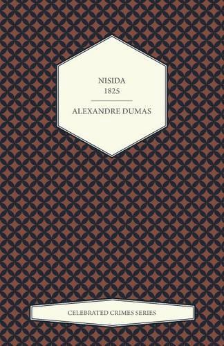Nisida - 1825 (Celebrated Crimes Series)