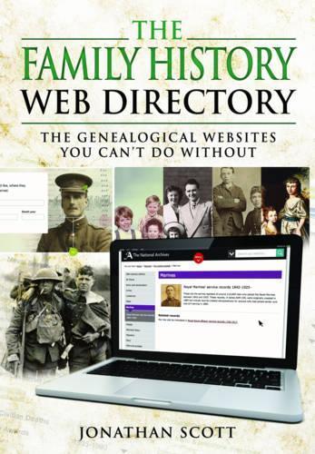 Family History Web Directory: The Genealogical Websites You Can't Do Without